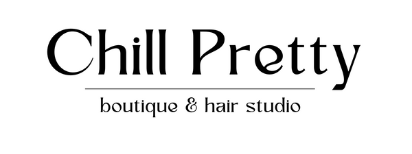 Chill Pretty Boutique & Hair Studio 