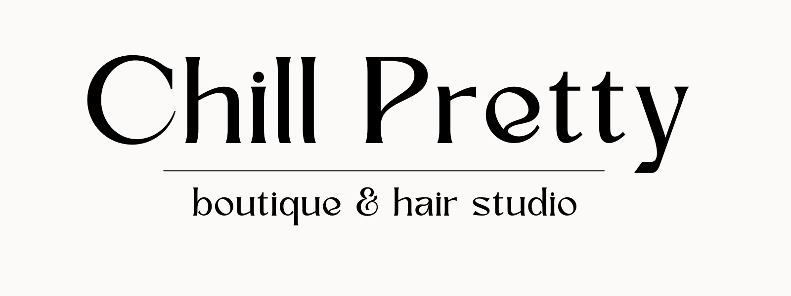 Chill Pretty Boutique and Hair Studio