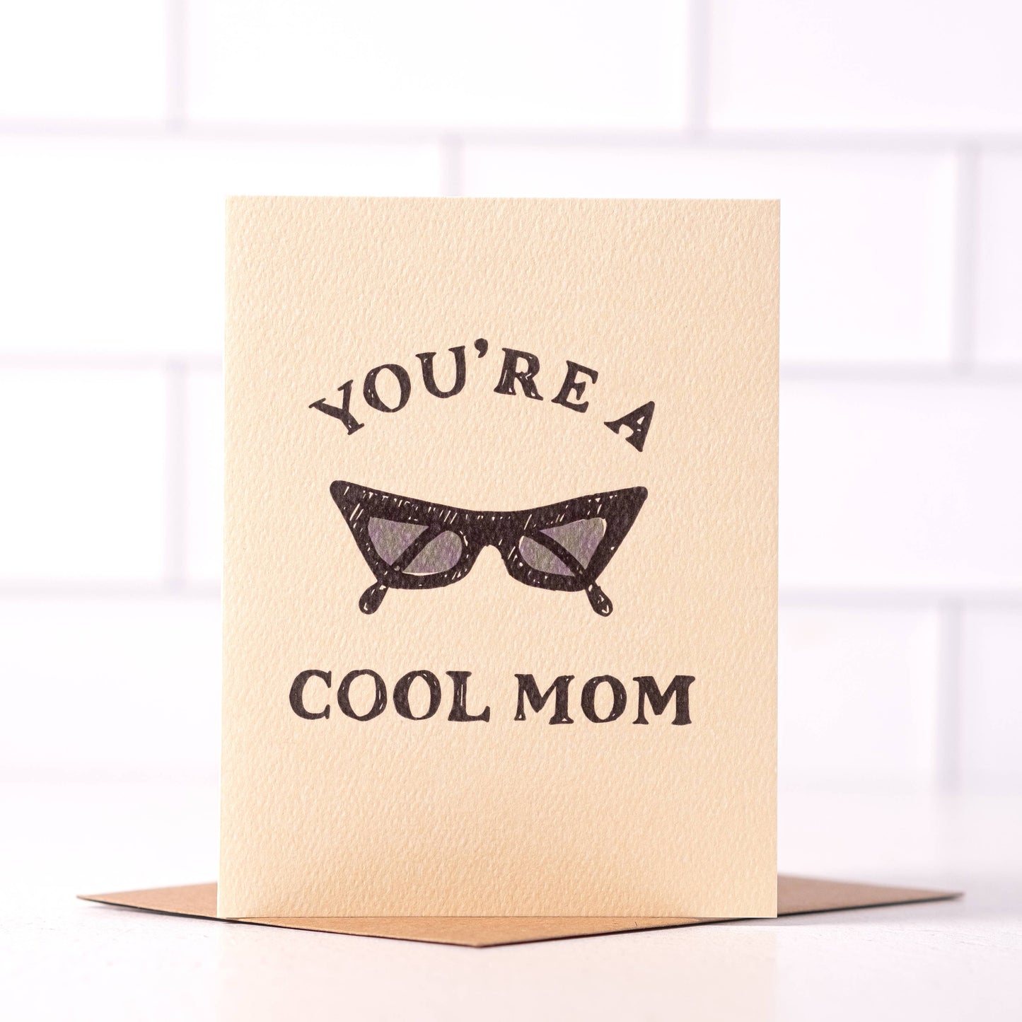 You’re A Cool Mom Card