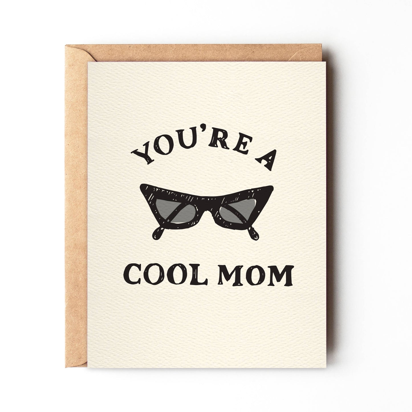 You’re A Cool Mom Card